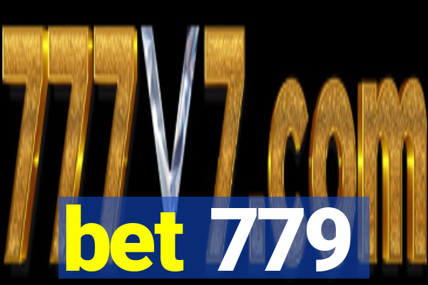 bet 779